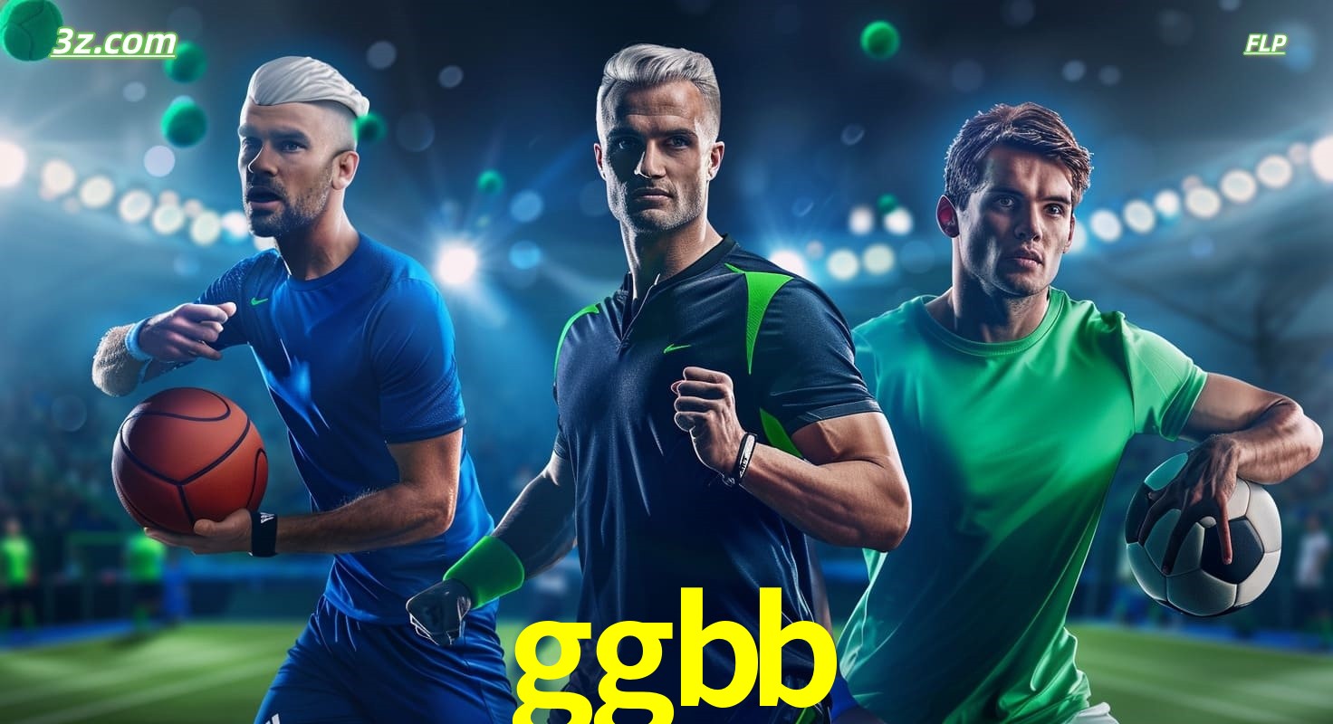 ggbb apostas esportivas no Brasil com futebol, basquete e jogos ao vivo